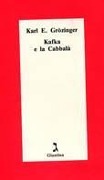 Cover-Bild zum Titel 'Kafka e la cabbalà' von 'Karl E. Grözinger'