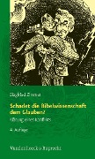 Cover-Bild zum Titel 'Schadet die Bibelwissenschaft dem Glauben?' von 'Siegfried Zimmer'