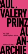 Cover-Bild zum Titel 'Prinzipien aufgeklärter An-archie' von 'Paul Valéry'