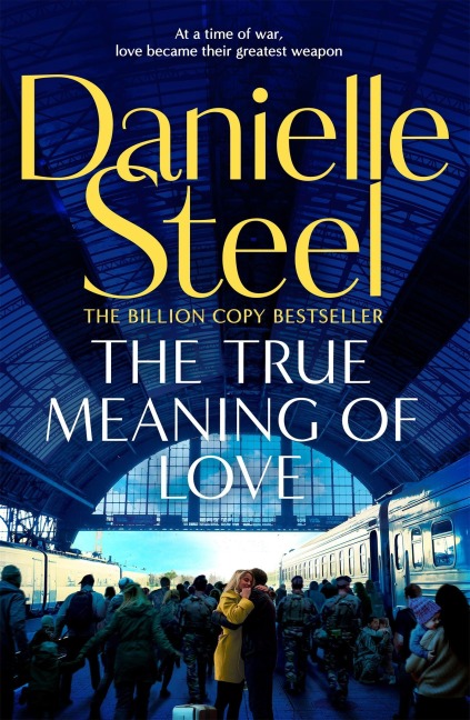 The True Meaning of Love - Danielle Steel