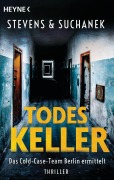 Cover-Bild zum Titel 'Todeskeller. Das Cold-Case-Team Berlin ermittelt' von 'Nica Stevens, Andreas Suchanek'