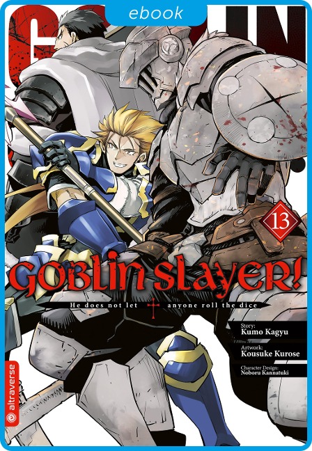 Goblin Slayer! 13 - Kumo Kagyu, Kousuke Kurose, Noboru Kannatuki