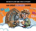 Cover-Bild zum Titel '100 Great Comedy Shows: Classic Shows from the Golden Era of Radio' von 'Various'