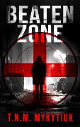 The Beaten Zone - Tnm Mykytiuk