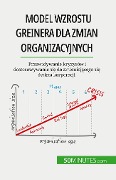 Model wzrostu Greinera dla zmian organizacyjnych - Jean Blaise Mimbang