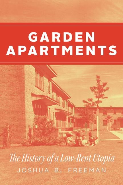 Garden Apartments - Joshua B. Freeman