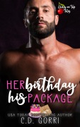 Cover-Bild zum Titel 'Her Birthday His Package (Cherry On Top Tales, #7)' von 'C. D. Gorri'