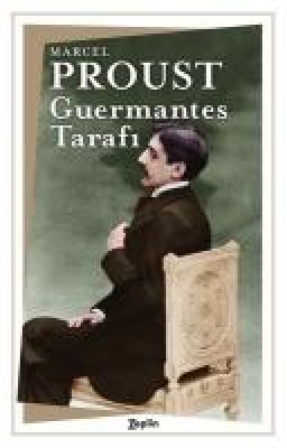 Guermantes Tarafi - Marcel Proust