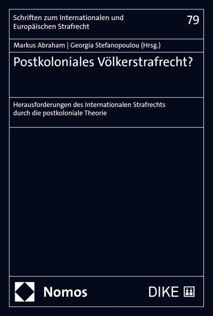 Postkoloniales Völkerstrafrecht? - 