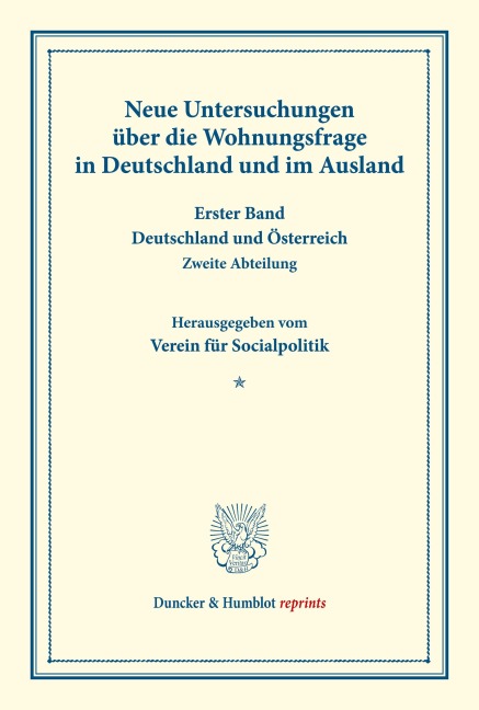 Neue Untersuchungen über die Wohnungsfrage in Deutschland und im Ausland. - /