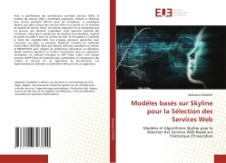 Modèles basés sur Skyline pour la Sélection des Services Web - Abdelaziz Ouadah