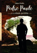 Cover-Bild zum Titel 'Pedro Paulo E A Cidade Perdida' von 'Odayr Emilio'