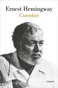 Cover-Bild zum Titel 'Cuentos Ernest Hemingway / The Short Stories of Ernest Hemingway' von 'Ernest Hemingway'