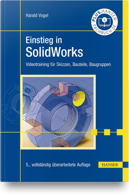 Einstieg in SolidWorks - Harald Vogel
