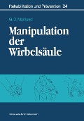 Cover-Bild zum Titel 'Manipulation der Wirbelsäule' von 'Geoffrey D. Maitland'