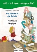 Cover-Bild zum Titel 'Pia kommt in die Schule. Kinderbuch Deutsch-Türkisch' von 'Ulrike Rylance, Karolin Przybill'