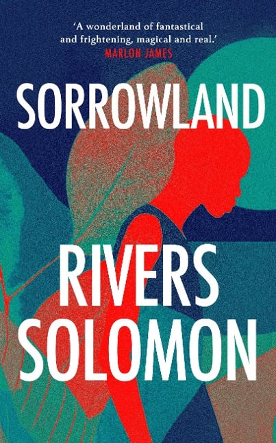Sorrowland - Rivers Solomon