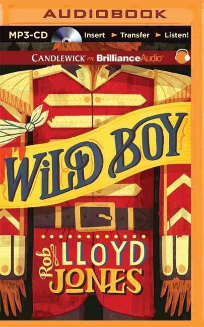 Wild Boy - Rob Lloyd Jones
