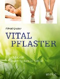 Vitalpflaster - Alfred Gruber