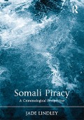 Cover-Bild zum Titel 'Somali Piracy' von 'Jade Lindley'