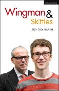 Cover-Bild zum Titel 'Wingman and Skittles' von 'Richard Marsh'