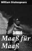 Cover-Bild zum Titel 'Maaß für Maaß' von 'William Shakespeare'