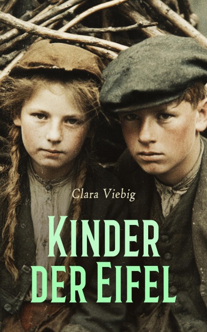 Kinder der Eifel - Clara Viebig