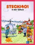Cover-Bild zum Titel 'Stecki 401 in der Schule' von 'Hassan Refay'