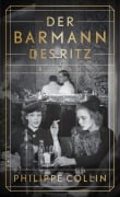 Cover-Bild zum Titel 'Der Barmann des Ritz' von 'Philippe Collin'