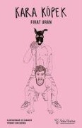 Cover-Bild zum Titel 'Kara Köpek' von 'Firan Uran'