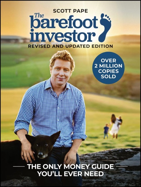 The Barefoot Investor - Scott Pape