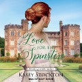 Cover-Bild zum Titel 'Love for the Spinster Lib/E' von 'Kasey Stockton'