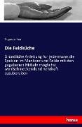 Cover-Bild zum Titel 'Die Feldküche' von 'Auguste Kux'