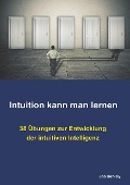 Cover-Bild zum Titel 'Intuition kann man lernen' von 'Jos Barkely'