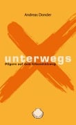 Cover-Bild zum Titel 'unterwegs' von 'Andreas Donder'