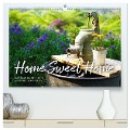 Home Sweet Home - Zuhause ist es immer noch am schönsten. (hochwertiger Premium Wandkalender 2025 DIN A2 quer), Kunstdruck in Hochglanz - Sf Sf