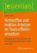 Homeoffice und mobiles Arbeiten im Team effektiv umsetzen - Peter Bruhn