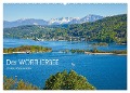 Der Wörthersee - Österreichs Riviera (Wandkalender 2025 DIN A2 quer), CALVENDO Monatskalender - Martin Rauchenwald