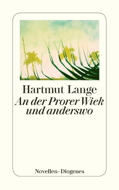 An der Prorer Wiek und anderswo - Hartmut Lange