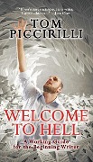 Cover-Bild zum Titel 'Welcome to Hell: A Working Guide for the Beginning Writer' von 'Tom Piccirilli'