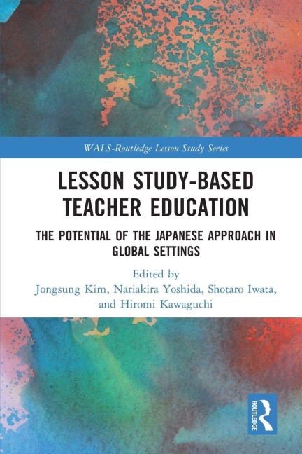 Lesson Study-based Teacher Education - 