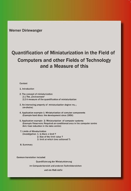 Quantification of Miniaturization in the Field of Computers and other Fields of Technology and a Measure of this - 