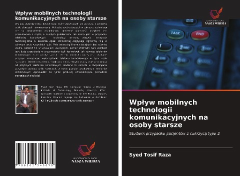Wp¿yw mobilnych technologii komunikacyjnych na osoby starsze - Syed Tosif Raza