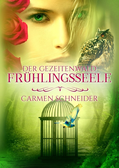 Der Gezeitenwald - Frühlingsseele - Carmen Schneider