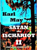Cover-Bild zum Titel 'Satan und Ischariot II' von 'Karl May'