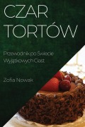 Cover-Bild zum Titel 'Czar Tortów' von 'Zofia Nowak'