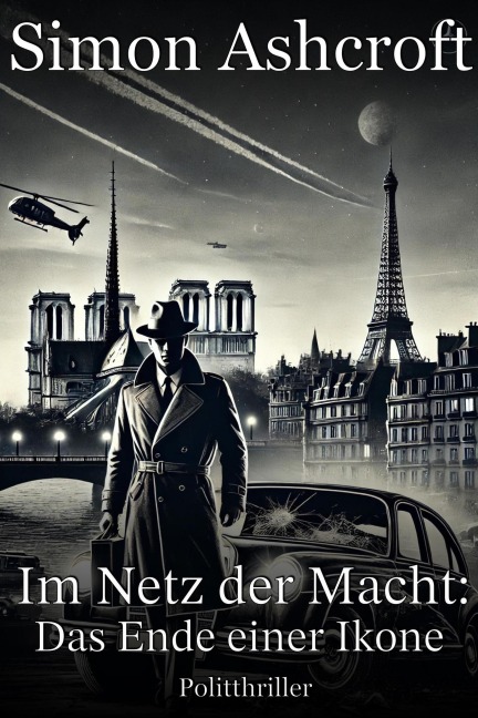 Das Ende einer Ikone (Im Netz der Macht, #4) - Simon Ashcroft