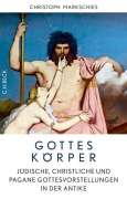 Cover-Bild zum Titel 'Gottes Körper' von 'Christoph Markschies'