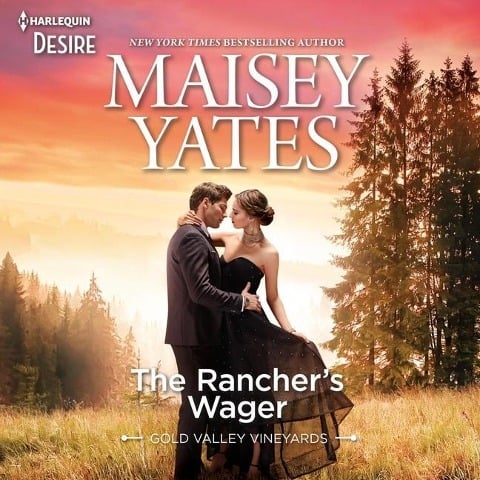 The Rancher's Wager Lib/E - Maisey Yates
