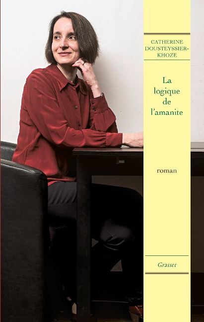 La Logique de l'amanite - Catherine Dousteyssier-Khoze